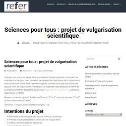 Sciences pour tous : projet de vulgarisation scientifique – REFER