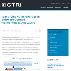 Vulnerabilities in Software Defined Networking Layers