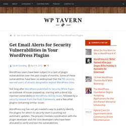 Get Email Alerts for Security Vulnerabilities in Your WordPress Plugins