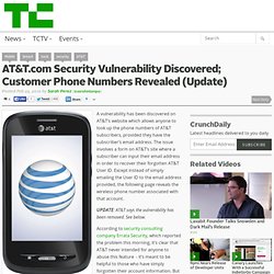 AT&T.com Security Vulnerability Discovered; Customer Phone Numbers Revealed (Update)