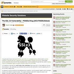 The SSL 3.0 Vulnerability – POODLE Bug (AKA POODLEbleed)