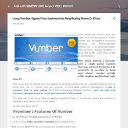 Using Vumber: Expand Your Business Into Neighboring Towns Or Cities