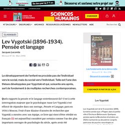 Lev Vygotski (1896-1934). Pensée et langage