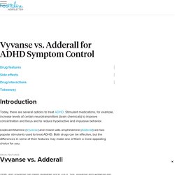 Vyvanse vs. Adderall for ADHD