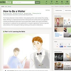 How to Be a Waiter: 14 Steps