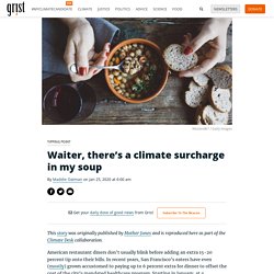Waiter, there’s a climate surcharge in my soup