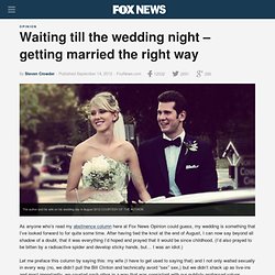 Waiting till the wedding night – getting married the right way