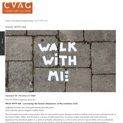 WALK WITH ME - Comox Valley Art Gallery