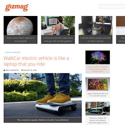 WalkCar electric vehicle is like a laptop that you ride
