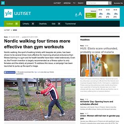 Nordic walking four times more effective than gym workouts
