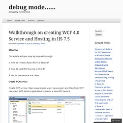 Walkthrough on creating WCF 4.0 Service and Hosting in IIS 7.5
