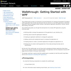 Walkthrough: Getting Started with WPF