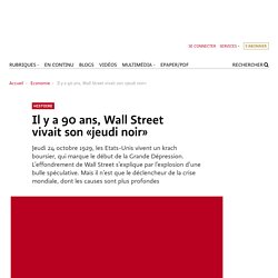 Il y a 90 ans, Wall Street vivait son «jeudi noir»