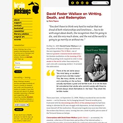 David Foster Wallace on Writing, Death, and Redemption