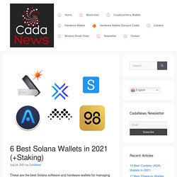 6 Best Solana Wallets in 2021 (+Staking) - CadaNews