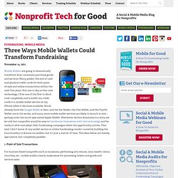 Three Ways Mobile Wallets Could Transform Fundraising