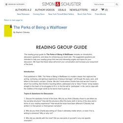 The Perks of Being a Wallflower - Reading Group Guide