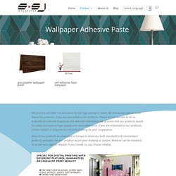 Wallpaper Adhesive Paste Archives - pvc wallpaper china vinyl wall paper 3d wallpapers