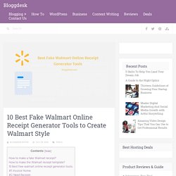 10 Best Fake Walmart Online Receipt Generator Tools to Create Walmart Style
