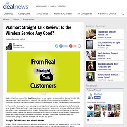 Walmart Straight Talk Review: Is the Wireless Service Any Good?