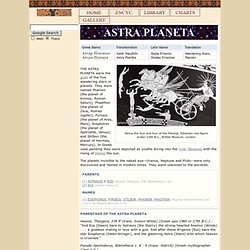ASTRA PLANETA : Greek gods of the wandering stars or planets ; m