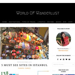 5 Must See Sites in Istanbul - WORLD OF WANDERLUST