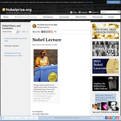 Wangari Maathai - Nobel Lecture