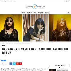 Gara-Gara 3 Wanita Cantik Ini, Cokelat Dibikin Dilema - Lesehan Musik