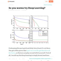 So you wanna try Deep Learning?