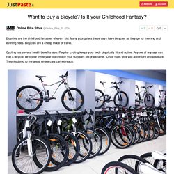 Want to Buy a Bicycle? Is It your Childhood Fantasy?