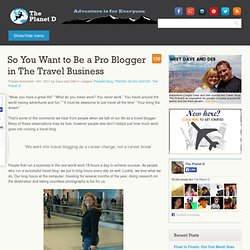 Pro Blogger in the Travel Business