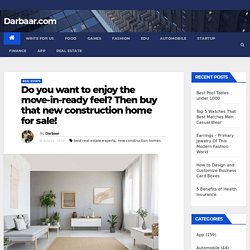 Do you want to enjoy the move-in-ready feel? Then buy that new construction home for sale
