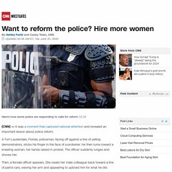 Want to reform the police? Hire more women