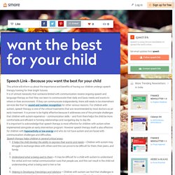 Speech Link - Because you want the best for your child