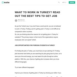 WANT TO WORK IN TURKEY? READ OUT THE BEST TIPS TO GET JOB｜Wiklundkurucuk｜note