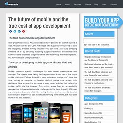 The future of mobile and the true cost of app development