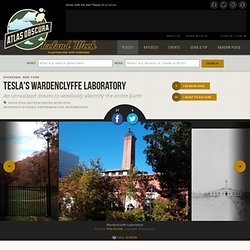 Tesla's Wardenclyffe Laboratory