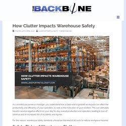 How Clutter Impacts Warehouse Safety