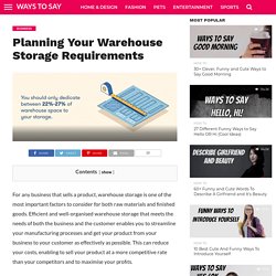 Planning Your Warehouse Storage Requirements - WAYS TO SAY