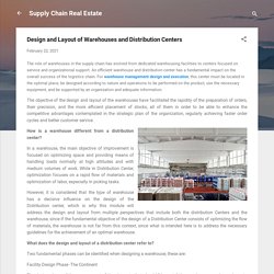 Design and Layout of Warehouses and Distribution Centers