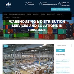 Warehousing & Distribution Services and Solutions in Brisbane