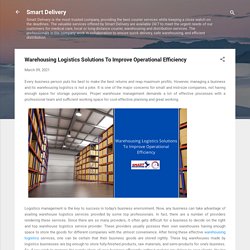 Warehousing Logistics Solutions To Improve Operational Efficiency