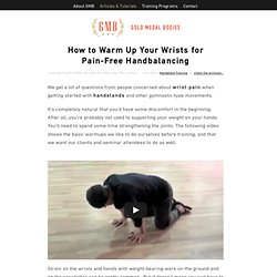How to Warm Up Your Wrists for Pain-Free Handbalancing