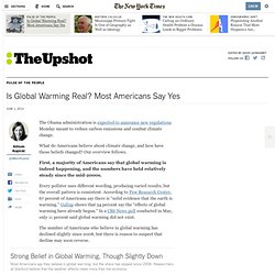 Is Global Warming Real? Most Americans Say Yes