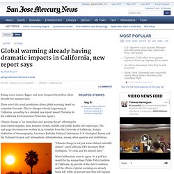 Global warming already having dramatic impacts in California, new report says