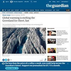 Global warming is melting the Greenland Ice Sheet, fast