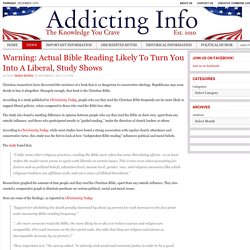 Warning: Actual Bible Reading Likely To Turn You Into A Liberal, Study Shows «