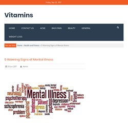 5 Warning Signs of Mental Illness – Vitamins