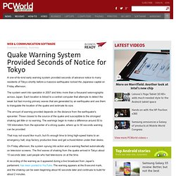 Quake Warning System Provided Seconds of Notice for Tokyo - PCWorld Business Center