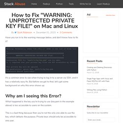 How to Fix "WARNING: UNPROTECTED PRIVATE KEY FILE!" on Mac and Linux